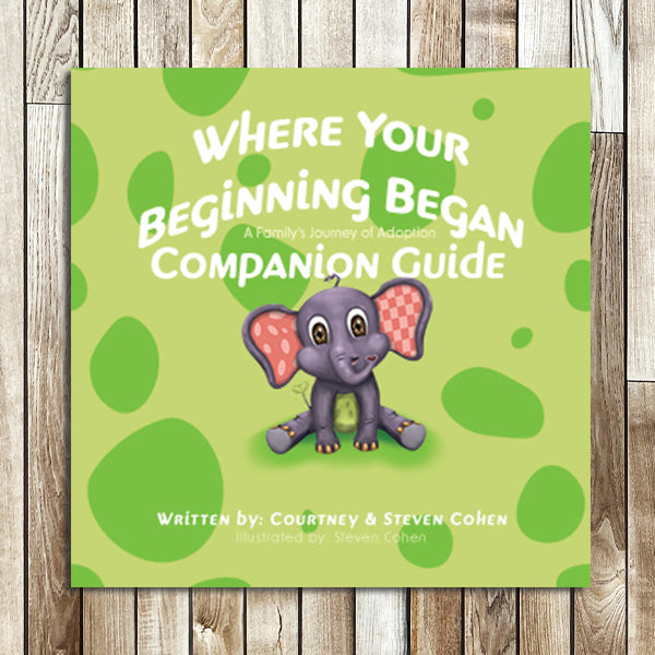 Where Your Beginning Began Christian Adoption Companion Guide Book cover with a cartoon elephant on a green background