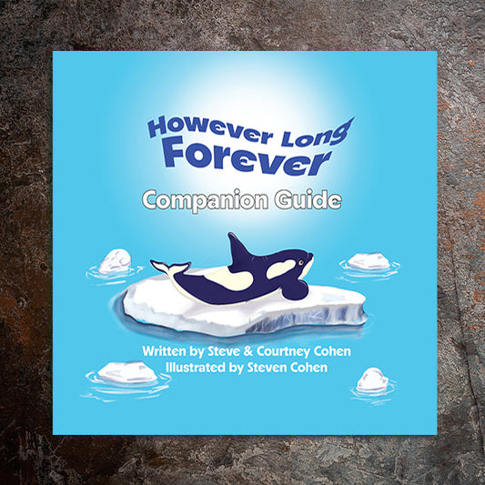 'However Long Forever' Christian Foster Care Companion Guide by Steven & Courtney Cohen Book cover with an orca on ice, on a textured dark surface.