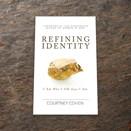 Book cover of 'Refining Identity' I Am Who I AM Says I Am by Courtney Cohen on a textured brown background