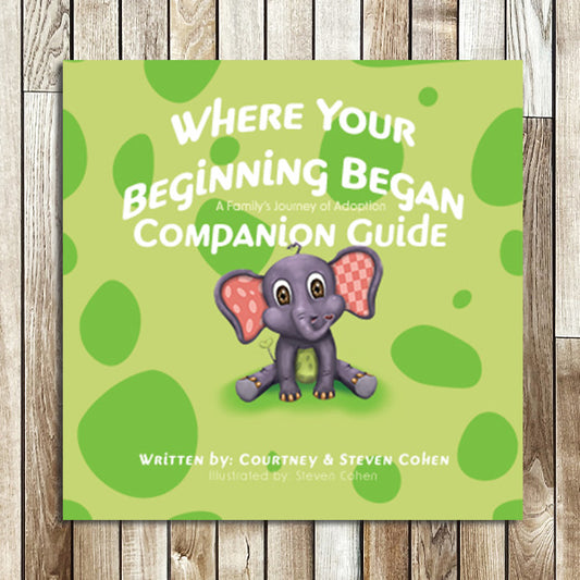 Where Your Beginning Began Christian Adoption Companion Guide Book cover with a cartoon elephant on a green background