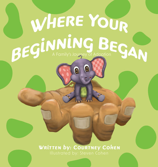 Kaynay the elephant sitting in God's hand on where your beginning began christian childrens adoption book by courtney cohen and now found publishing